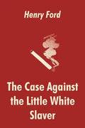 The Case Against the Little White Slaver - Paperback