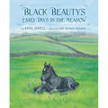 Black Beauty's Early Days in the Meadow - Hardcover
