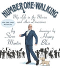 Number One Is Walking: My Life in the Movies and Other Diversions - Hardcover