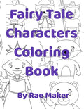 Fairy Tale Characters Coloring Book - Paperback