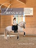 Classical Dressage: Foundations for a successful horse and rider partnership with Anja Beran - Hardcover