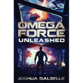 Omega Force: Unleashed (OF14) - Paperback