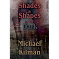 Shades & Shapes in the Dark - Paperback