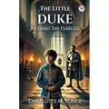 The Little Duke Richard The Fearless - Paperback