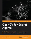 OpenCV for Secret Agents - Paperback