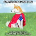 Banner The Super Dog - Paperback