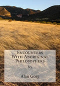 Encounters With Aboriginal Philosophers - Paperback