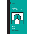 Why Should I Join a Church? - Paperback