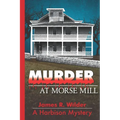 Murder at Morse Mill - Paperback