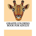 Giraffe Coloring Book For Adults: The Ultimate Giraffe Coloring Book - Paperback