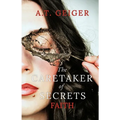 The Caretaker of Secrets Faith - Paperback