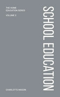 Charlotte Mason's School Education - Paperback