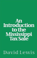 An Introduction To The Mississippi Tax Sale - Paperback