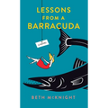 Lessons from a Barracuda - Hardcover
