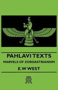Pahlavi Texts - Marvels of Zoroastrianism - Paperback