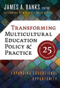 Transforming Multicultural Education Policy and Practice: Expanding Educational Opportunity - Paperback