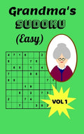 Grandma's Sudoku (Easy): Grandma's Beginners Sudoku, 5x8 Travel Size, Large Print, 120 pages, Two Puzzles Per Page, Gift for Grandparents, Fun - Paperback