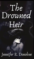 The Drowned Heir - Hardcover
