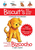 Biscuit's Big Word Book in English and Spanish Board Book: Over 100 First Words!/Más de 100 Palabras Básicas! - Board Book