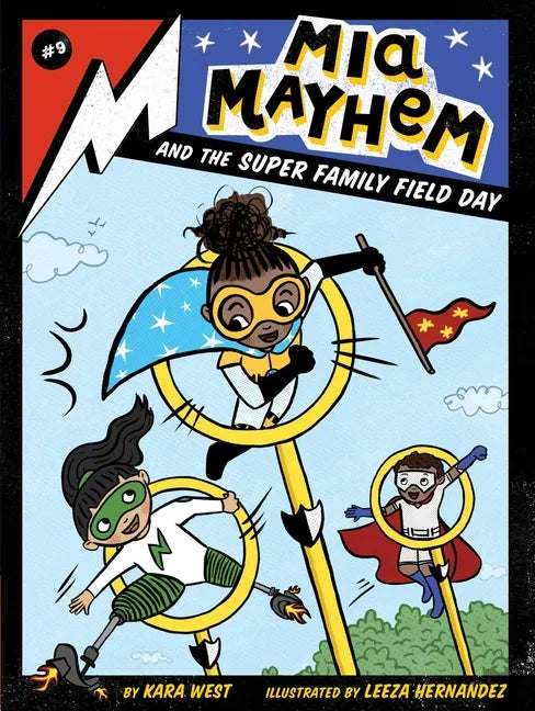 MIA Mayhem and the Super Family Field Day - Paperback