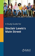 A Study Guide for Sinclair Lewis's Main Street - Paperback