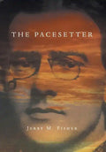 The Pacesetter: The Complete Story - Hardcover