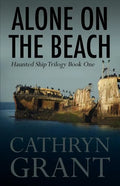 Alone on the Beach: The Haunted Ship Trilogy Book One - Paperback
