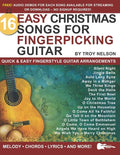 16 Easy Christmas Songs for Fingerpicking Guitar: Quick & Easy Fingerstyle Guitar Arrangements - Paperback