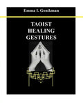 Taoist Healing Gestures - Paperback