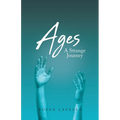 Ages: A Strange Journey - Paperback