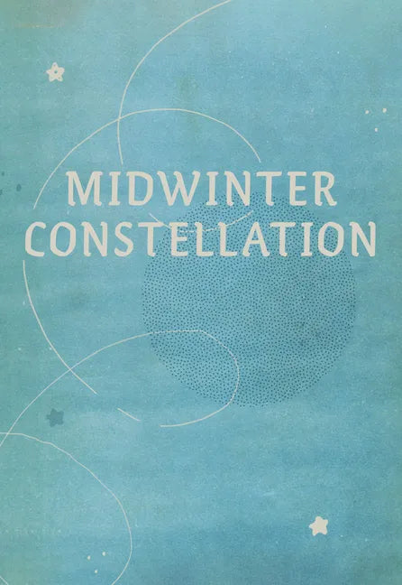 Midwinter Constellation - Paperback