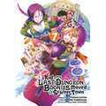 Suppose a Kid from the Last Dungeon Boonies Moved to a Starter Town 07 (Manga) - Paperback