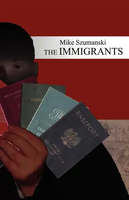 The Immigrants - Paperback