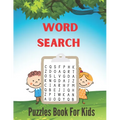 Word Search Puzzles Book For Kids: Really Fun Word Search Puzzles Book For Kids Brain Workbook for Games, Puzzles, and Problem-Solving and Critical Th - Paperback