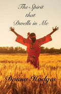 The Spirit that Dwells in Me - Paperback