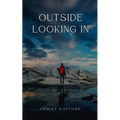 Outside Looking In - Paperback