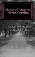 Ghosts of America - North Carolina - Paperback