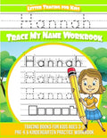 Hannah Letter Tracing for Kids Trace my Name Workbook: Tracing Books for Kids ages 3 - 5 Pre-K & Kindergarten Practice Workbook - Paperback