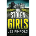 THE STOLEN GIRLS an absolutely gripping crime mystery with a massive twist - Paperback