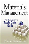 Materials Management: An Executive's Supply Chain Guide - Hardcover
