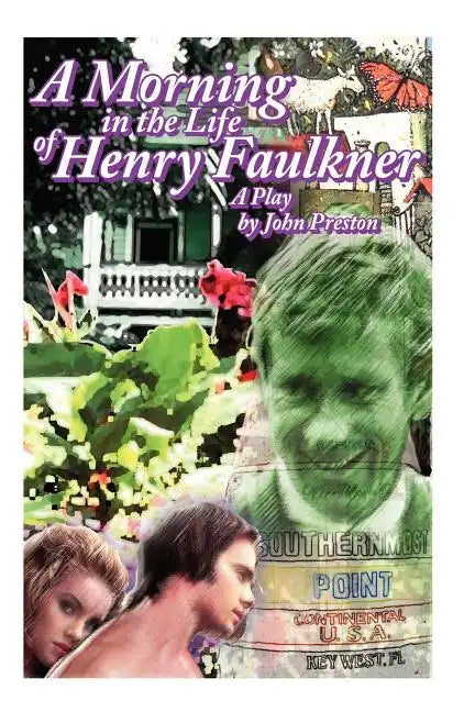 A Morning in the Life of Henry Faulkner - Paperback