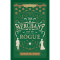 The Merchant and the Rogue - Paperback