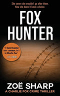 Fox Hunter: Charlie Fox Crime Mystery Thriller Series - Paperback