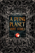 A Dying Planet Short Stories - Hardcover