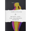 Carb Cycling for Weight Loss for Endomorph Women: A Guide For Endomorph Women - Paperback