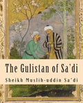 The Gulistan of Sa'di - Paperback