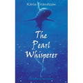 The Pearl Whisperer: Song of the Eye Stone Book 1 - Paperback