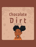 Chocolate Dirt - Paperback