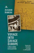 Voyage Into Savage Europe: A Declining Civilization - Paperback