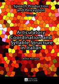 Articulatory Coordination and Syllable Structure in Italian - Hardcover